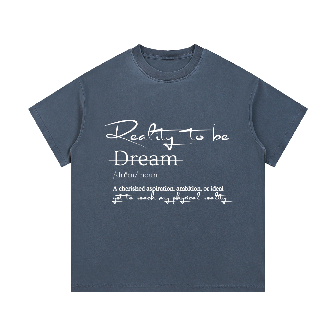 Reality to Be Defined T-Shirt